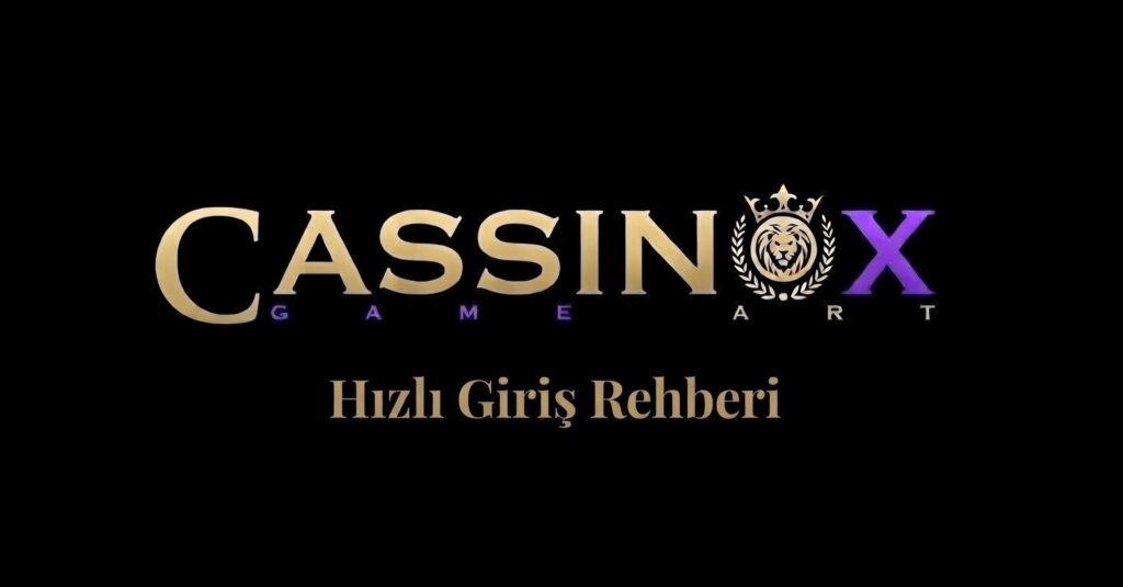 Cassinox_Hızlı_Giriş_Rehberi